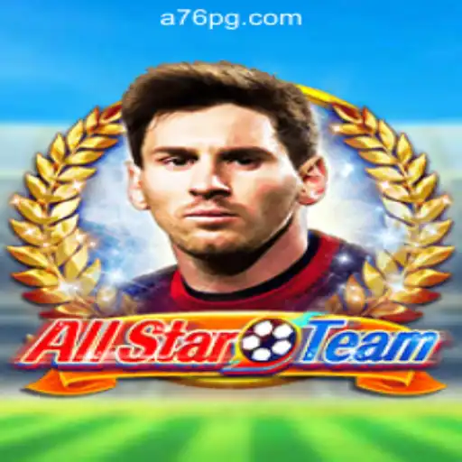 AllStarTeam: The Exciting New Gaming Sensation Paired with A76.com Oficial Slots Brasil #1