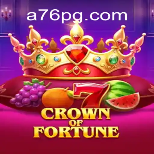 CrownofFortune: A76.com's Official Slots Brasil #1 Game