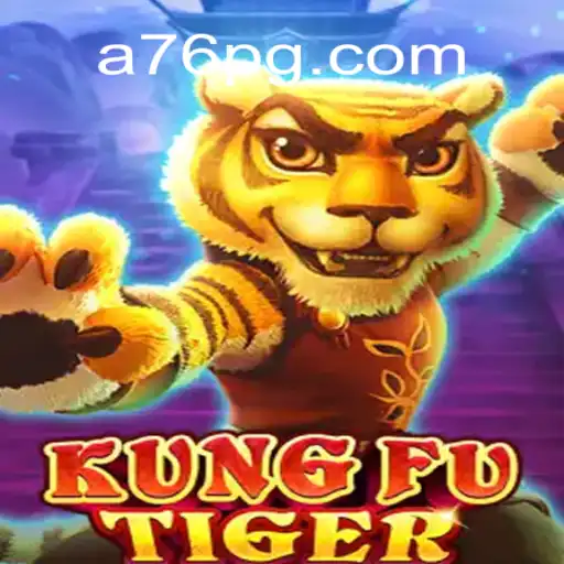 Discover KungFuTiger: A Thrilling Adventure in A76.com Oficial Slots Brasil #1