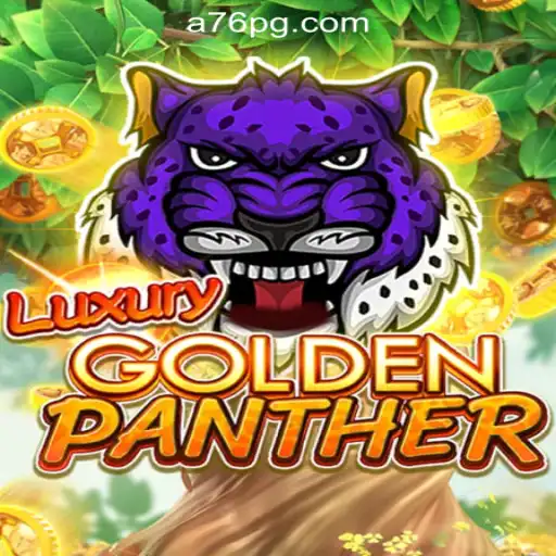 Discover the Thrilling World of LUXURYGOLDENPANTHER: The Top Choice for A76.com Oficial Slots Brasil #1