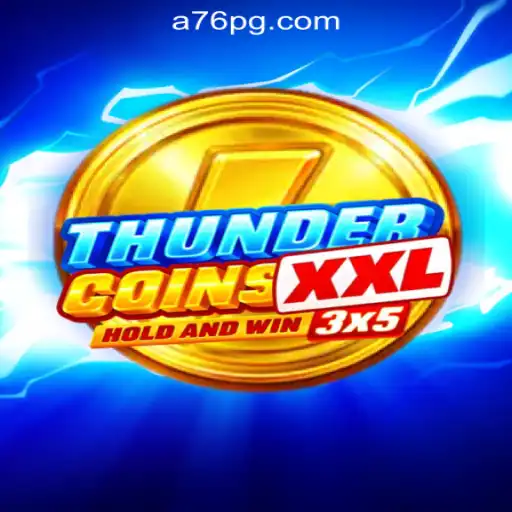 Exploring ThunderCoinsXxl: A Premier Slot Experience at A76.com Oficial Slots Brasil #1